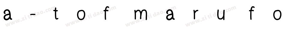 a-tof maru folk pro字体转换